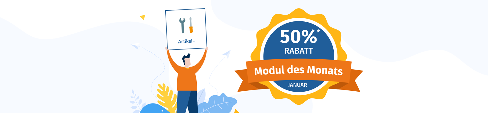 Modul des Monats: Artikel+ zum halben Preis