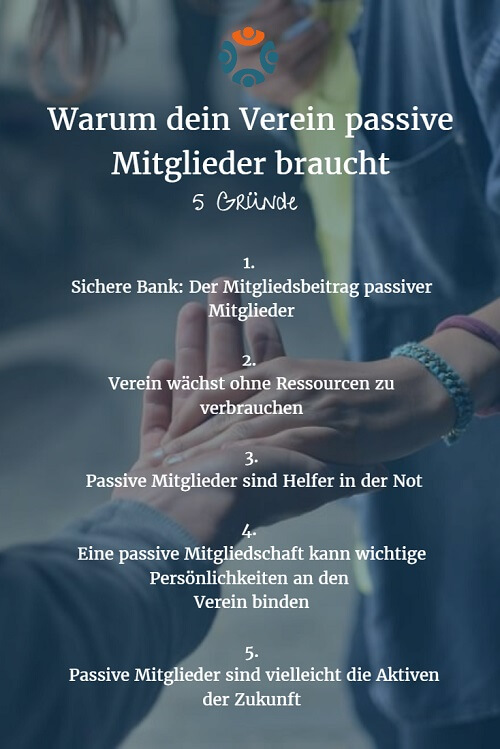 Passive Mitgliedschaft - Hand in Hand mit Aktiven Mitgliedern - 5 Gründe für passive Mitglieder im Verein