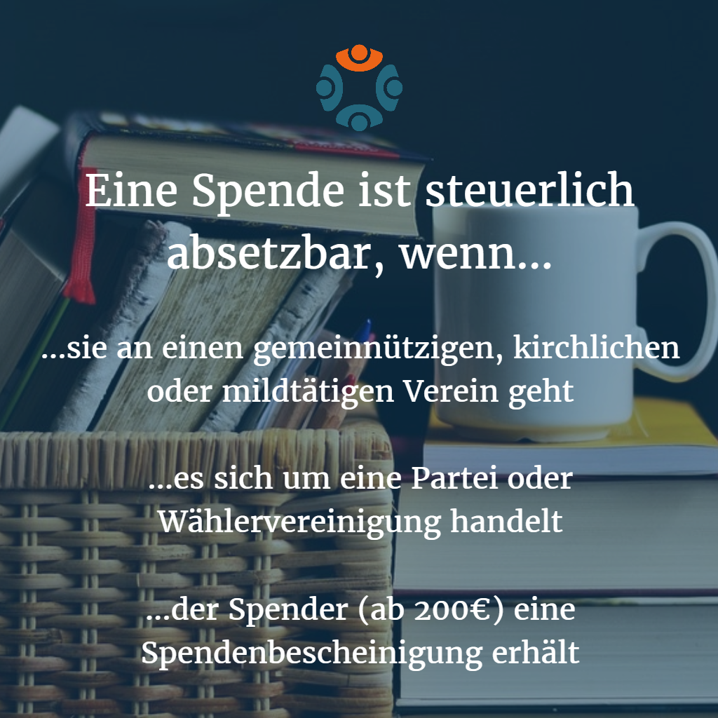 Wann ist eine Spende steuerlich absetzbar? Einfach erklärt!